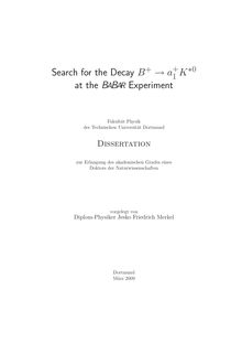 Search for the decay B_1hn+ → a_1hn+_1tn1K_1hn*_1hn0 at the BABAR experiment [Elektronische Ressource] / vorgelegt von Jesko Friedrich Merkel