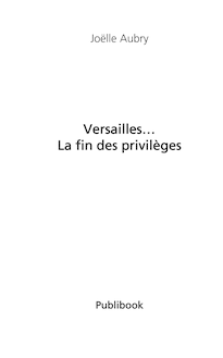 Versailles La fin des privilèges