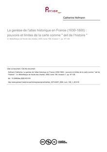 La genèse de l’atlas historique en France (1630-1800) : pouvoirs et limites de la carte comme  œil de l’histoire  - article ; n°1 ; vol.158, pg 97-128