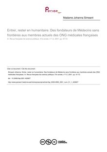 Entrer, rester en humanitaire. Des fondateurs de Médecins sans frontières aux membres actuels des ONG médicales françaises - article ; n°1 ; vol.51, pg 47-72