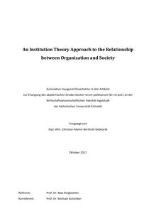An institution theory approach to the relationship between organization and society [Elektronische Ressource] / Christian Gebhardt. Betreuer: Max Ringlstetter