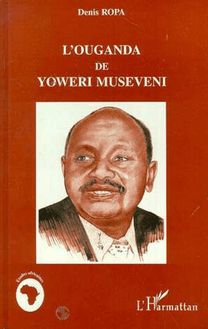 L ouganda de Yoweri Museveni