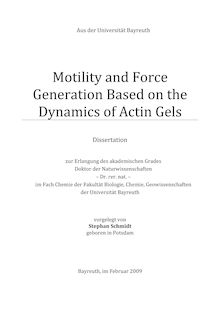 Motility and force generation based on the dynamics of actin gels [Elektronische Ressource] / vorgelegt von Stephan Schmidt