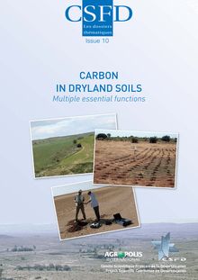 Carbon in dryland soils. Multiple essential functions