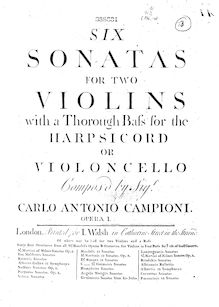 Partition violon 2, 6 Trio sonates, Six sonatas for two violins, with a thorough bass for the harpsichord or violoncello par Carlo Antonio Campioni