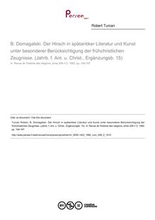 B. Domagalski. Der Hirsch in spätantiker Literatur und Kunst unter besonderer Berücksichtigung der frühchristlichen Zeugnisse. (Jahrb. f. Ant. u. Christ., Ergänzungsb. 15)  ; n°2 ; vol.209, pg 194-197