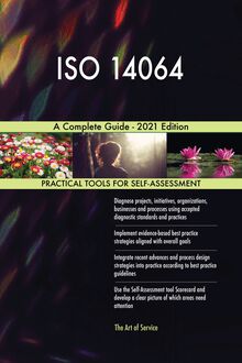 ISO 14064 A Complete Guide - 2021 Edition