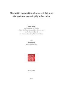 Magnetic properties of selected 3d- and 4f-systems on {α-Al_1tn2O_1tn3 [alpha-Al 2 O 3] substrates [Elektronische Ressource] / von Jens Oster