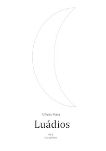 Partition complète, Luádios, Moonludes, Votta, Alfredo