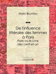 De l influence littéraire des femmes à Paris