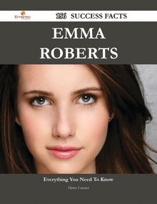 Emma Roberts 156 Success Facts - Everything you need to know about Emma Roberts