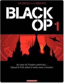 Black Op - Tome 1 - Black Op T1