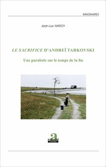 SACRIFICE D ANDREI TARKOVSKI (LE)