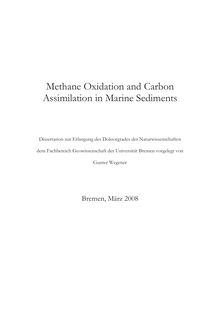 Methane oxidation and carbon assimilation in marine sediments [Elektronische Ressource] / vorgelegt von Gunter Wegener