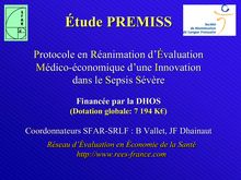 Étude PREMISS Protocole en Réanimation d’Evaluation Médico-économique d’une Innovation dans le