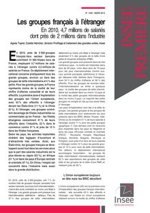Etude de l INSEE: Les groupes français à l’étranger - En 2010, 4,7 millions de salariés dont près de 2 millions dans l’industrie (Mars 2013) 