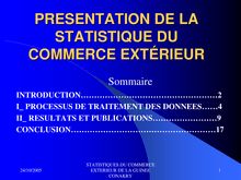 PRESENTATION DE LA STATISTIQUE DU COMMERCE EXTÉRIEUR