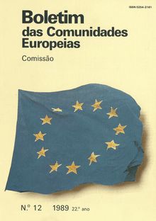 Boletim das Comunidades Europeias. N.°12 1989 22.° ano