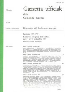 Gazzetta ufficiale delle Comunità europee Discussioni del Parlamento europeo Sessione 1987-1988. Resoconto integrale delle sedute dal 14 al 18 settembre 1987