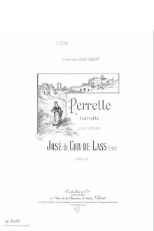 Partition complète, Perrette, Gavotte pour piano, Cor-de-Lass, José de