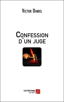 Confession d un Juge
