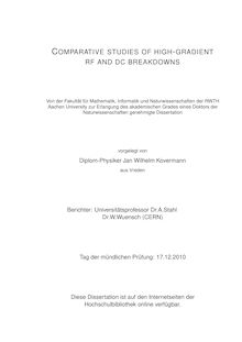 Comparative studies of high-gradient Rf and Dc breakdowns [Elektronische Ressource] / Jan Wilhelm Kovermann