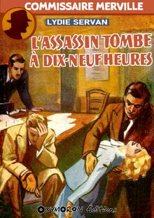 L assassin tombe à dix-neuf heures