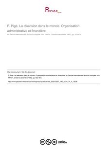 F. Pigé, La télévision dans le monde. Organisation administrative et financière - note biblio ; n°4 ; vol.14, pg 833-834
