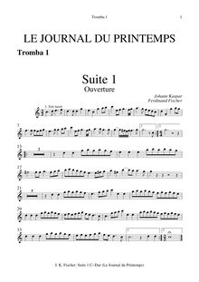 Partition  1 en C major - trompette 1, Le Journal Du Printemps, Fischer, Johann Caspar Ferdinand