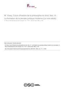 M. Viixey, Cours d histoire de la philosophie du droit, fasc. III : La formation de la pensée juridique moderne (Le xvie siècle) - note biblio ; n°1 ; vol.17, pg 303-303