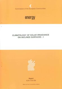 CLIMATOLOGY OF SOLAR IRRADIANCE ON INCLINED SURFACES - I. FINAL REPORT