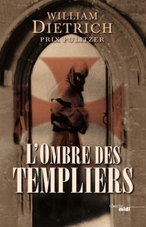 L Ombre des Templiers