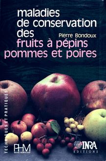 Maladies de conservation des fruits à pépins. Pommes et poires
