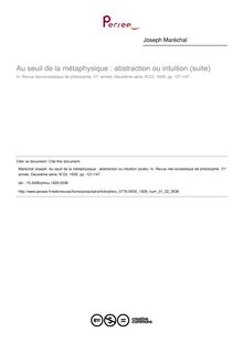 Au seuil de la métaphysique : abstraction ou intuition (suite) - article ; n°22 ; vol.31, pg 121-147