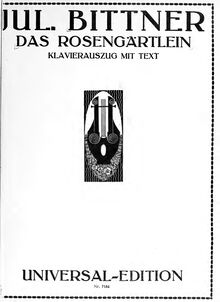 Partition complète, Das Rosengärtlein, Eine Legende in drei Aufzügen