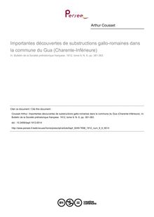 Importantes découvertes de substructions gallo-romaines dans la commune du Gua (Charente-Inférieure) - article ; n°6 ; vol.9, pg 381-383