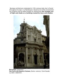 Baroque architecture originated in 17th-century Italy,  but is ...
