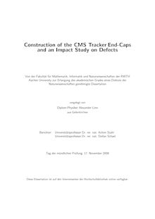 Construction of the CMS tracker end caps and an impact study on defects [Elektronische Ressource] / vorgelegt von Alexander Linn