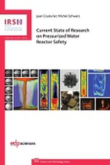 Current state of research on pressurized water reactor safety