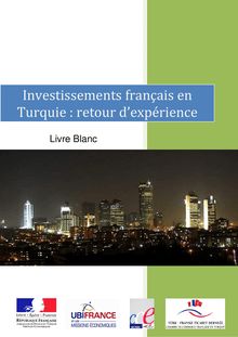 Investissements français en Turquie : retour d expérience