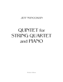 Partition corde parties, quintette pour Piano et corde quatuor, Manookian, Jeff