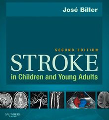 Stroke in Children and Young Adults E-Book