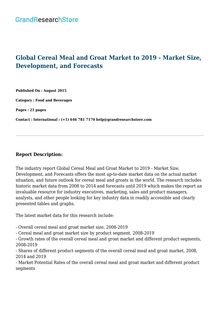 Global Cereal Meal and Groat Market to 2019 - Market Size, Development, and Forecasts