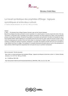 Le travail symbolique des prophètes d Eboga : logiques syncrétiques et entre-deux culturel. - article ; n°132 ; vol.33, pg 613-643