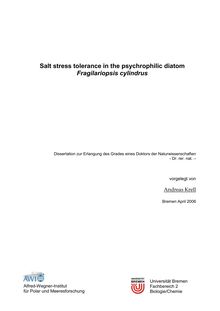 Salt stress tolerance in the psychrophilic diatom Fragilariopsis cylindrus [Elektronische Ressource] / vorgelegt von Andreas Krell