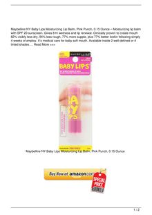 Maybelline NY Baby Lips Moisturizing Lip Balm, Pink Punch, 0.15 Ounce – Moisturizing lip balm 
