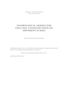 Mathematical models for cell-cell communication on different scales [Elektronische Ressource] / Alexandra Elisabeth Hutzenthaler