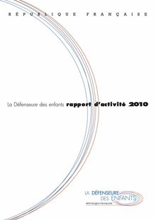 La Défenseure des enfants - Rapport d activité 2010