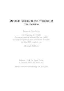 Optimal policies in the presence of tax evasion [Elektronische Ressource] / vorgelegt von Christoph Eichhorn