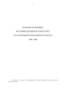 Rapport d ensemble 1999-2001 du Comité d enquête sur le coût et le rendement des services publics